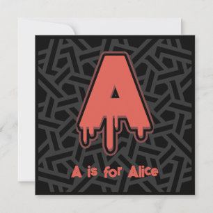 Melting Letter A – Custom Name Birthday Gift  Invitation