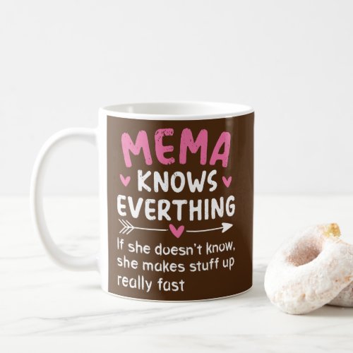 Mema Knows Everything Vintage Mothers Day Coffee Mug