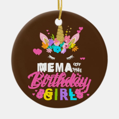 Mema of the Birthday Girl Unicorn Mom Family Ceramic Ornament