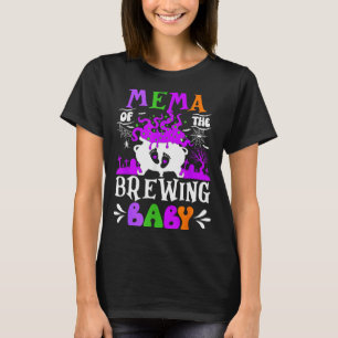 Mema Of The Brewing Baby Grandma To Be Halloween T-Shirt