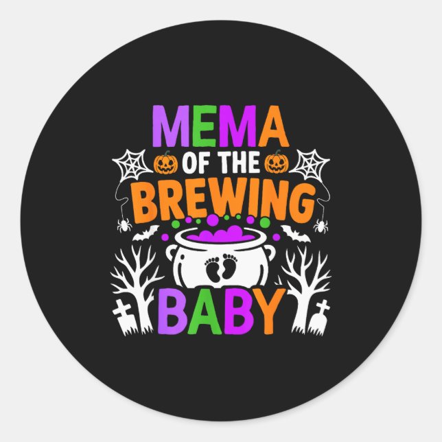 Mema Of The Brewing Baby Halloween Costume  Classic Round Sticker (Front)