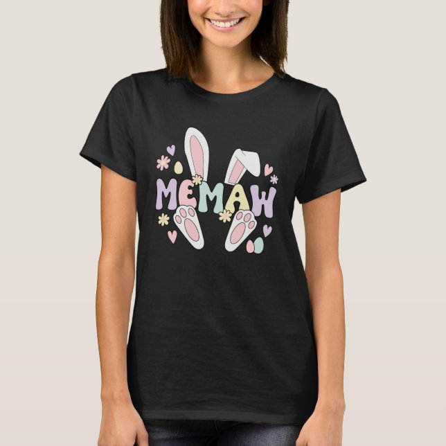 Memaw Grandma Easter Bunny Memaw Grandmother Easte T-Shirt (Front)