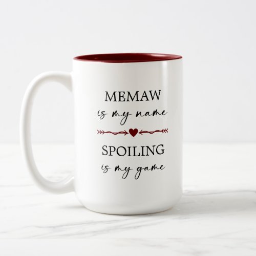 Memaw is my Name Spoiling is my Game Photo Gift Two_Tone Coffee Mug