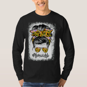 Memaw Life Bleached Memaw Life Sunflower Messy Bu T-Shirt