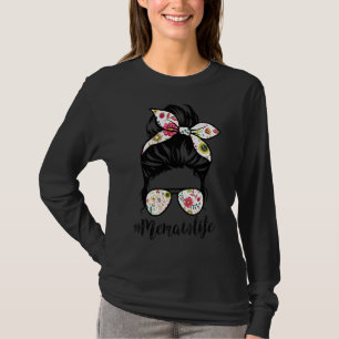 Memaw Life Messy Hair Bun Floral Women Mother's Da T-Shirt