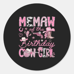 Memaw Of The Birthday Cow-girl Rodeo Western Coque Classic Round Sticker