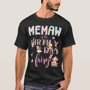 Memaw Of The Birthday Fairy Birthday Girl Magical T-Shirt