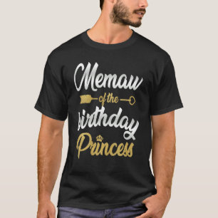 Memaw Of The Birthday Princess Girl Party Family M T-Shirt