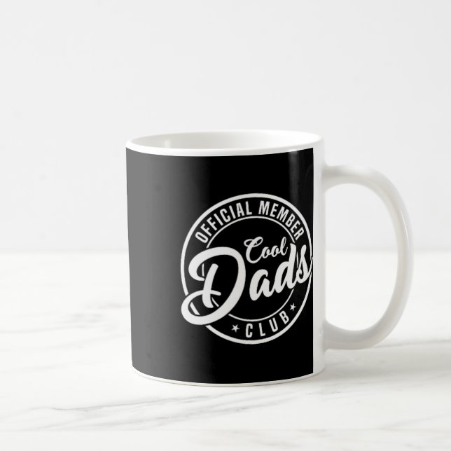 Member Cool Dads Club 2 Sided Funny Fathers Day  Coffee Mug (Right)