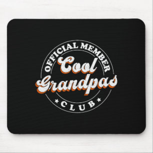 Member Cool Grandpas Club For New Grandfather  Mouse Pad