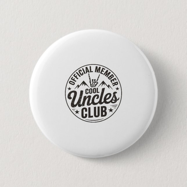 Member Cool Uncles Club Funny Uncle Father's Day  Button (Front)