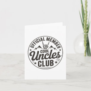 Member Cool Uncles Club Funny Uncle Father's Day  Card