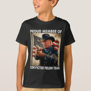 Member Of Convicted Felon Team Donald Trump 2024 T-Shirt