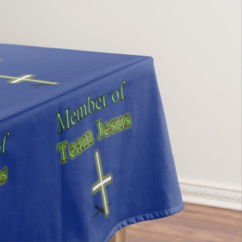 Member of Team Jesus Tablecloth