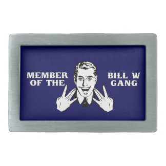 Member of the Bill W Gang Belt Buckle