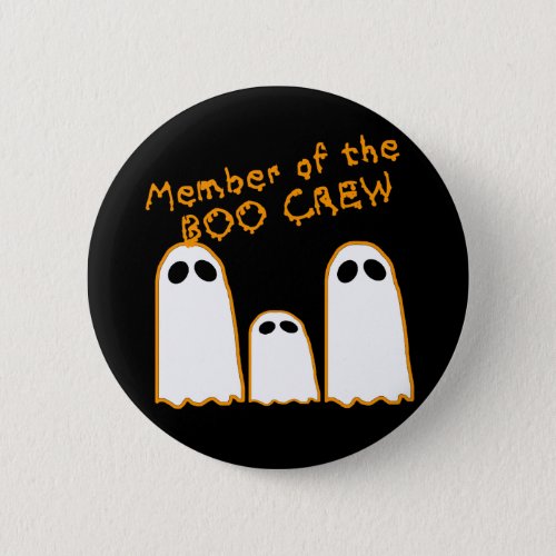 Member of the BOO CREW Funny Ghost Design Button