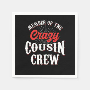 Member Of The Crazy Cousin Crew Brother Sister Gif Napkins