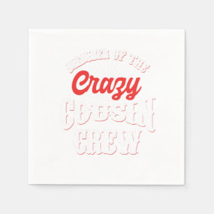 Member Of The Crazy Cousin Crew Brother Sister Gif Napkins