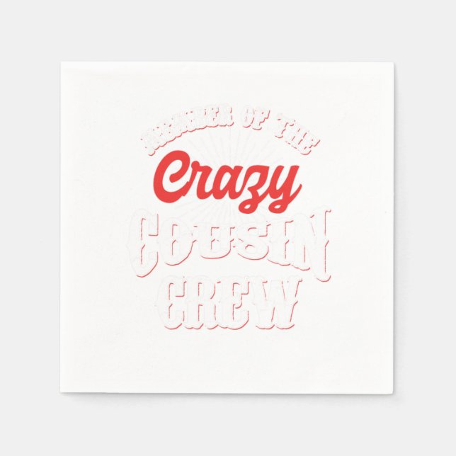Member Of The Crazy Cousin Crew Brother Sister Gif Napkins (Front)