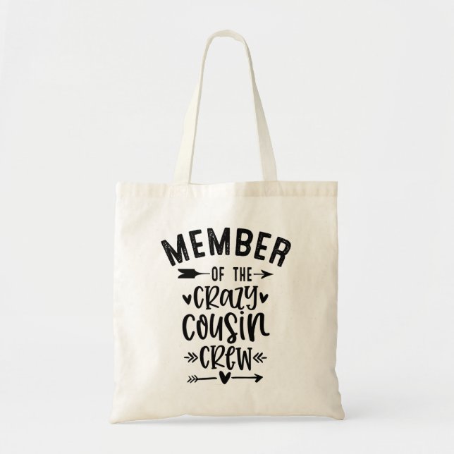 Member of the crazy cousin crew tote bag (Front)