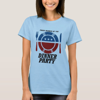 Member of the Dinner Party.png T-Shirt
