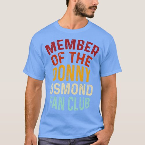 Member of the Donny Osmond Fan Club Vintage T_Shirt