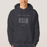 Member of the Dyslexia team Hoodie