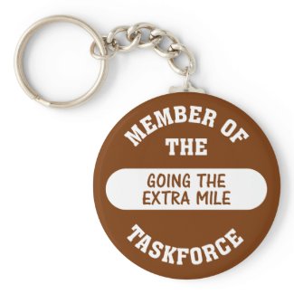 Member of the Going the Extra Mile Task Force keychain