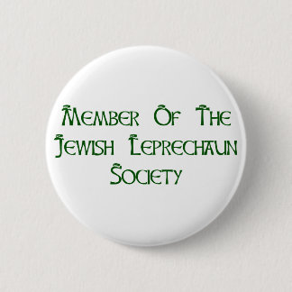Member Of The Jewish Leprechaun Society Button