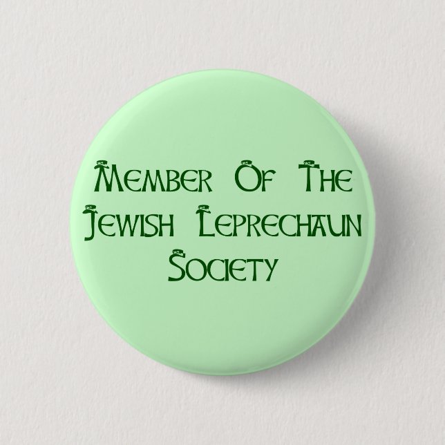 Member Of The Jewish Leprechaun Society Pinback Button (Front)