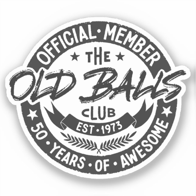 Member of the old balls club sticker (Front)