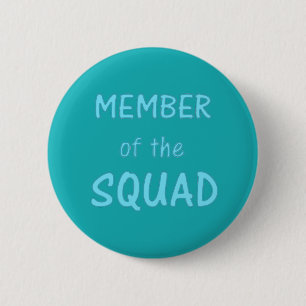 Member of the Squad Button ~ Teal