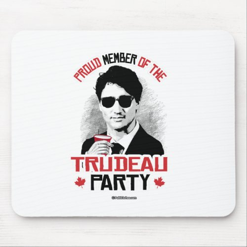 Member of the Trudeau Party _png Mouse Pad