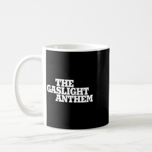 Members Gaslight Anthem Band Rock Gift For Fan Coffee Mug