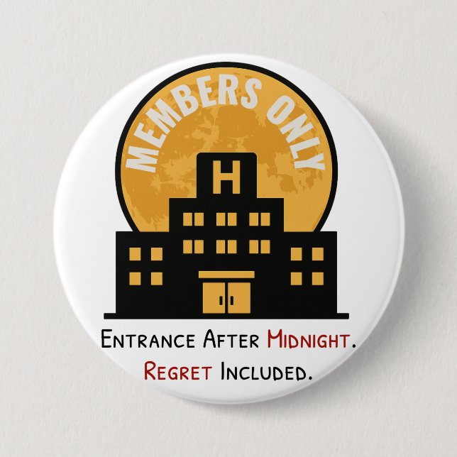 Members Only Nurse Midnight Shift RN Funny Regret Button (Front)