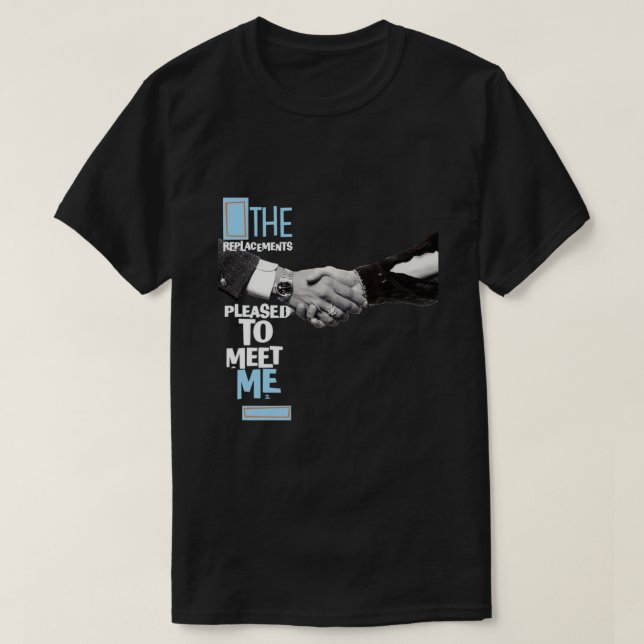 Members The Replacements Band Rock Gift For Fan T-Shirt (Design Front)