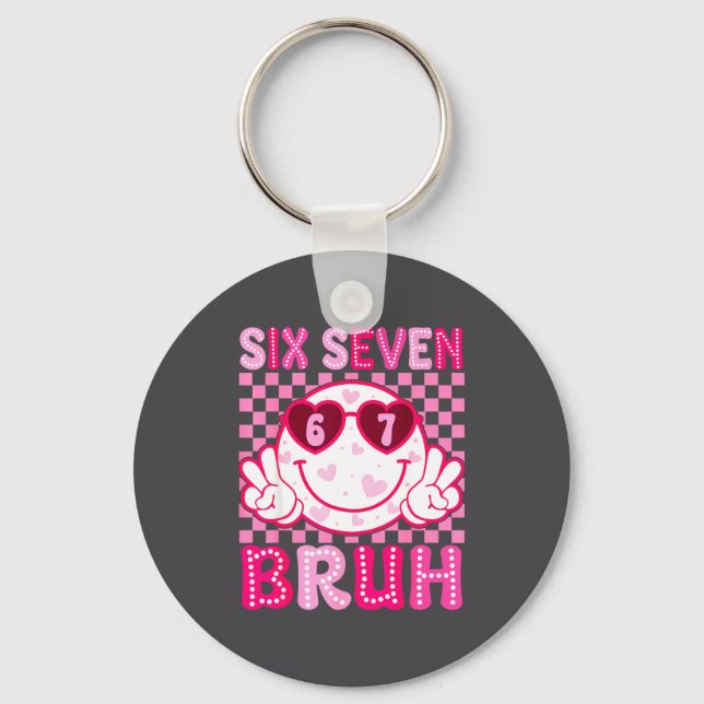 Meme 67 Valentine Bruh Six Seven Heart Women Girl  Keychain (Front)