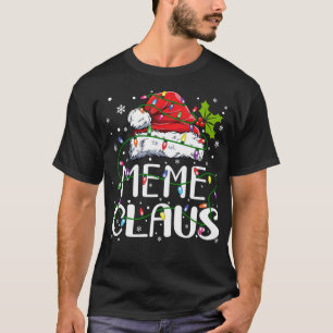 Meme Claus Christmas Santa Hat Matching Family Xma T-Shirt
