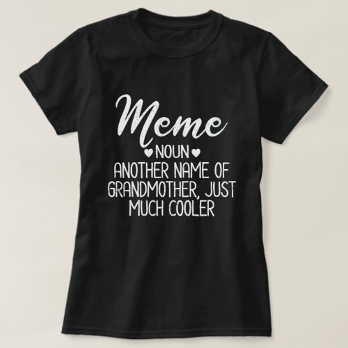 Meme Definition Funny Grandma Mother Day Gift T_Shirt