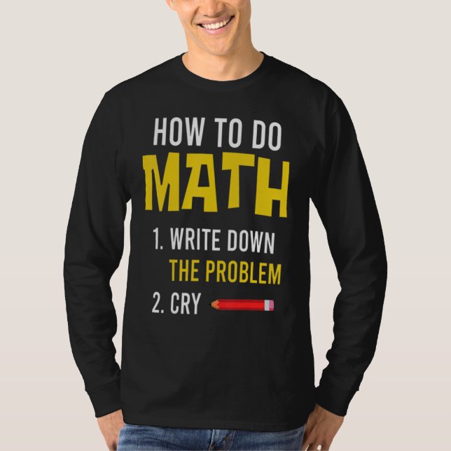 Meme How To Do Math 2022 T-Shirt (Front)