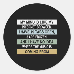 Meme Memes Humor Work Joke Cool Funny Gift Idea Classic Round Sticker