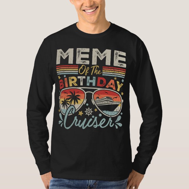 Meme of the Birthday Cruiser Vacation Men LS T-Shirt (Front)