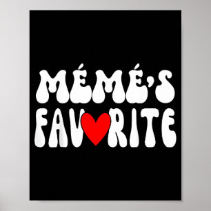 MÉmÉ’s Favorite Funny Grandparent Granhild Humor Poster