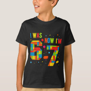 Meme Six Seven Boys Building Birthday I Was 6 Now T-Shirt