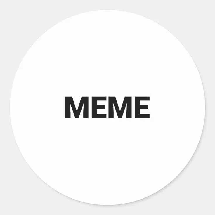 meme stickers Zazzle