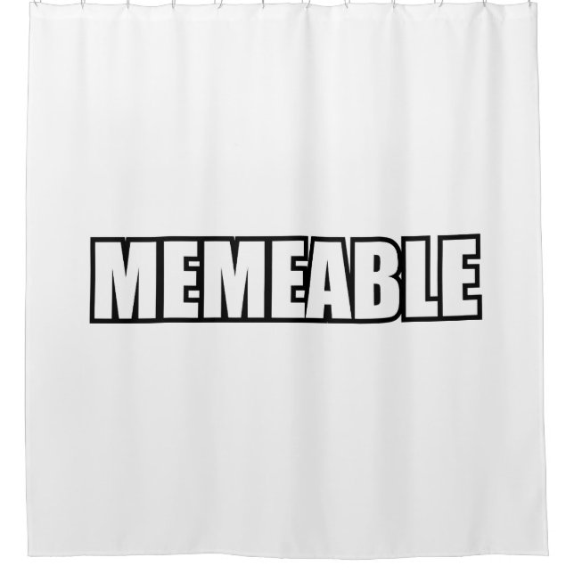 MEMEABLE SHOWER CURTAIN (Front)