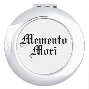 Memento Mori - Latin Phrase Compact Mirror