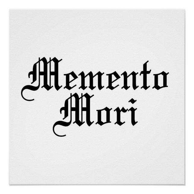 Memento Mori - Latin Phrase Poster (Front)