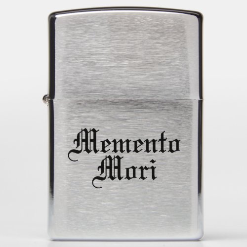Memento Mori _ Latin Phrase Zippo Lighter