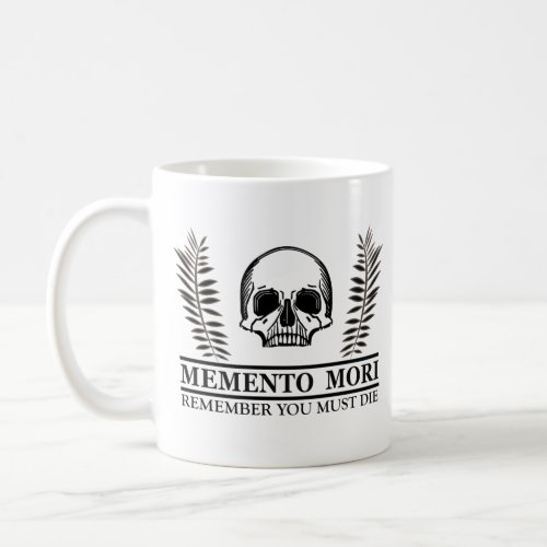 memento mori latin sayings coffee mug